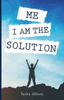 Paperback Me, I Am The Solution Book