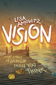 Vision - Book #1 of the Vision