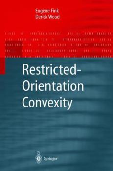 Paperback Restricted-Orientation Convexity Book