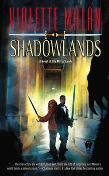 Shadowlands - Book #2 of the Mirror Prince