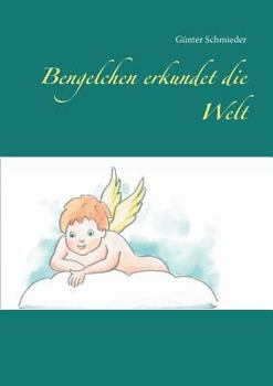 Paperback Bengelchen erkundet die Welt [German] Book