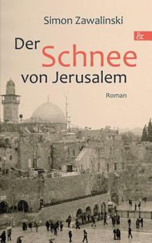 Paperback Der Schnee Von Jerusalem [German] Book