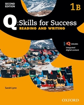 Paperback Q Skills for Success: Level 1: Reading & Writing Split Student Book B with IQ Online Book