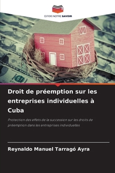 Droit de préemption sur les entreprises individuelles à Cuba (French Edition)