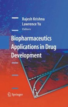 Hardcover Biopharmaceutics Applications in Drug Development Book