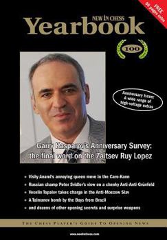 Hardcover New in Chess Yearbook: The Chess Player's Guide to Opening News (Volume 100) Book