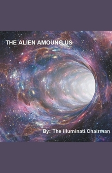 Paperback The Alien Among Us Book