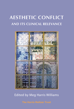 Paperback Aesthetic Conflict and Its Clinical Relevance Book