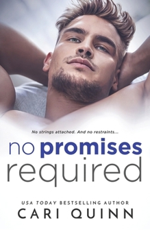 No Promises Required (Love Required, #4) - Book #4 of the Love Required