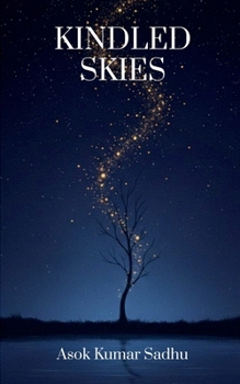 Paperback Kindled Skies: A collection of poems Book