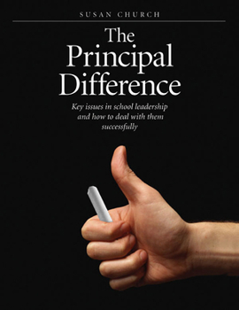 Paperback Principal Difference: Key Issues in School Leadership and How to Deal with Them Successfully Book