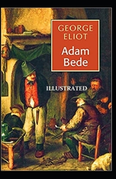 Paperback Adam Bede Illustrated Book