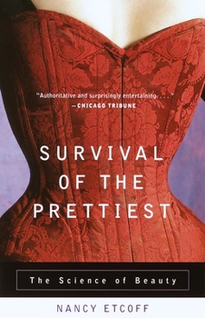 Paperback Survival of the Prettiest: The Science of Beauty Book