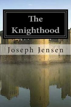 Paperback The Knighthood: The Journey Begins Book