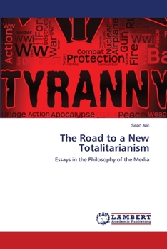 Paperback The Road to a New Totalitarianism Book