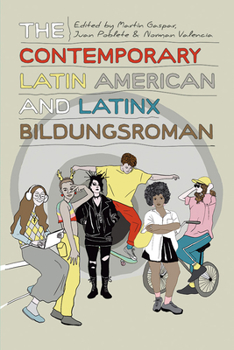 Hardcover The Contemporary Latin American and Latinx Bildungsroman Book