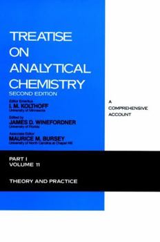 Hardcover Treatise on Analytical Chemistry, Part 1 Volume 11: Theory and Practice Book
