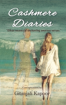 Paperback Cashmere Diaries: Silken weaves of enchanting amorous verses Book
