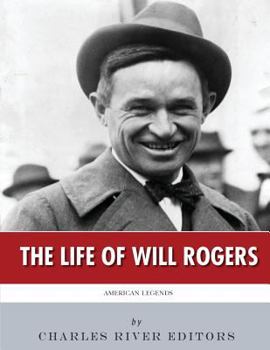 American Legends: The Life of Will Rogers - Book  of the American Legends