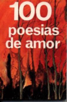 Paperback Cien Poesias De Amor (Spanish Edition) [Spanish] Book