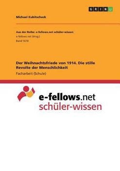 Paperback Der Weihnachtsfriede von 1914. Die stille Revolte der Menschlichkeit [German] Book