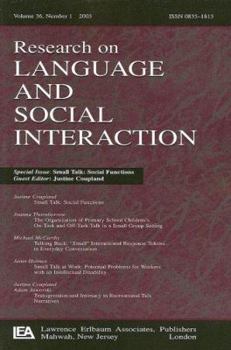 Paperback Small Talk: Social Functions: A Special Issues of Research on Language and Social Interaction Book
