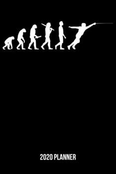 2020 Planner: Fencing Evolution Weekly & Monthly Planner 2020 - 52 Week Calendar 6 x 9 Organizer - Gift For Fencers