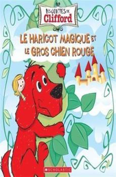 Paperback Les Contes de Clifford: Le Haricot Magique Et Le Gros Chien Rouge [French] Book
