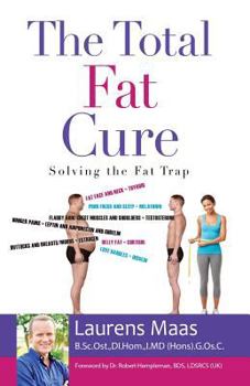 Paperback The Total Fat Cure: Solving the Fat Trap Book