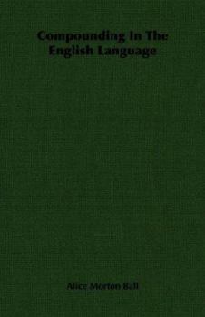 Paperback Compounding In The English Language Book