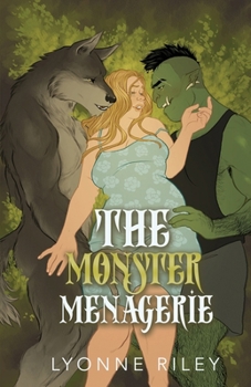 The Monster Menagerie: An Anthology for Monster Lovers