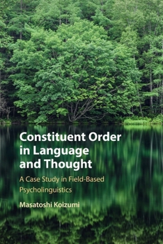 Paperback Constituent Order in Language and Thought Book