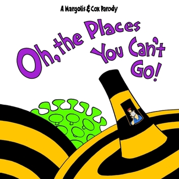 Paperback Oh, The Places You Can't Go! Book