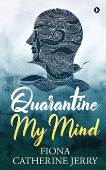 Paperback Quarantine My Mind Book