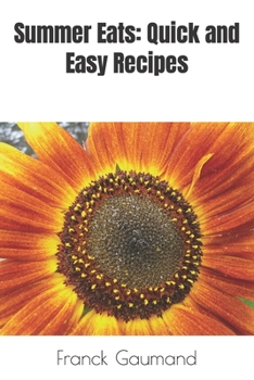 Paperback Summer Eats: Quick and Easy Recipes Book