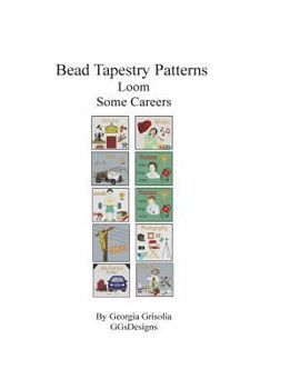 Paperback Bead Tapestry Patterns Loom Some Careers [Large Print] Book