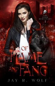 Paperback Of Flame and Fang (The Dark Mercenary) Book