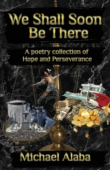 Paperback We Shall Soon Be There Book