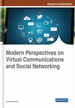 Hardcover Modern Perspectives on Virtual Communications and Social Networking Book