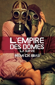 Paperback L'empire des dômes: La survie [French] Book
