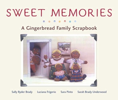 Hardcover Sweet Memories: A Gingerbread Family Scrapbook Book
