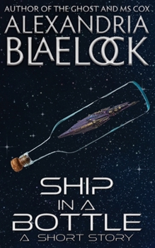 Ship in a Bottle: A Slightly Scary Short Story