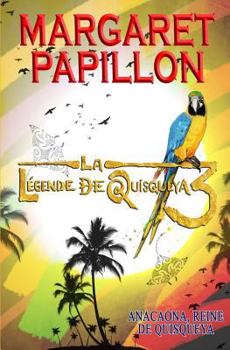 Paperback La Legende de Quisqueya III: Anacaona, reine de Quisqueya [French] Book