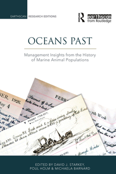 Paperback Oceans Past: Management Insights from the History of Marine Animal Populations Book