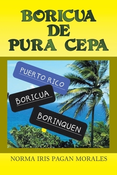 Paperback Boricua de Pura Cepa [Spanish] Book