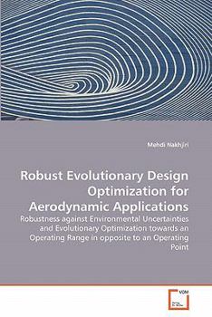 Paperback Robust Evolutionary Design Optimization for Aerodynamic Applications Book