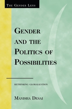 Gender and the Politics of Possibilities (The Gender Lens Series)