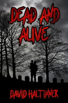 Paperback Dead and Alive Book