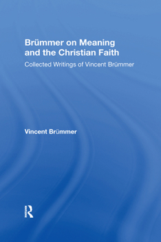Paperback Brümmer on Meaning and the Christian Faith: Collected Writings of Vincent Brümmer Book