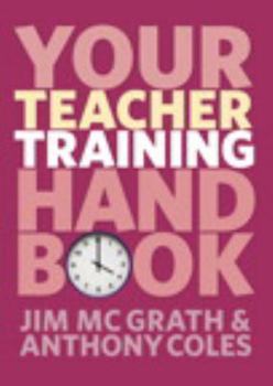 Paperback Your Teacher Training Handbook Book